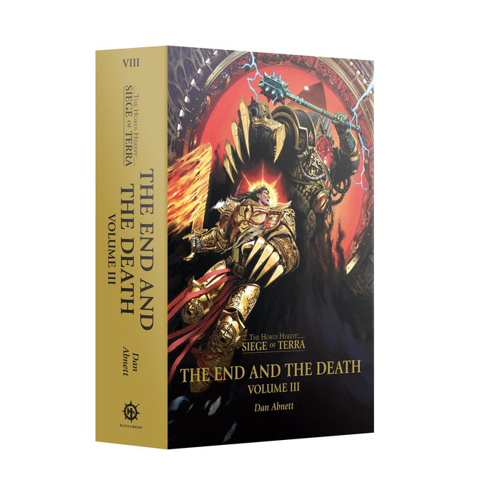 Horus Heresy: Siege of Terra: The End And The Death Volume 3