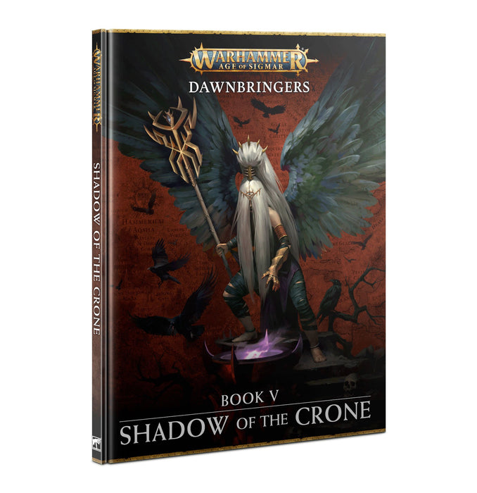 Dawnbringers: Book V -Shadows Of The Crone