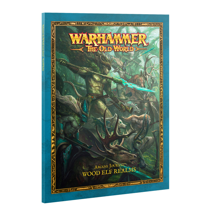 Warhammer: The Old World Arcane Journal: Wood Elf Realms