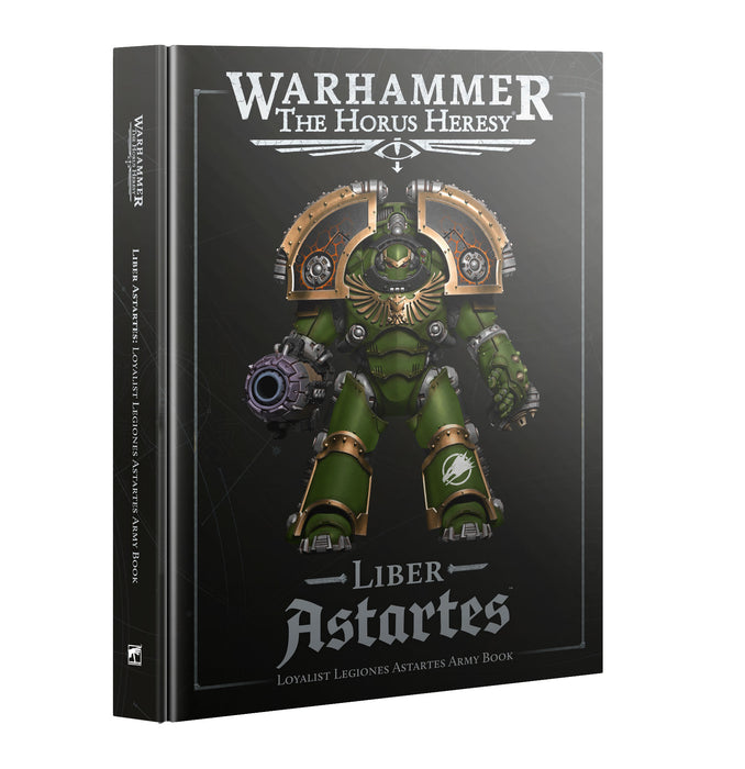 Warhammer: The Horus Heresy: Liber Astartes-Loyalist Army Book