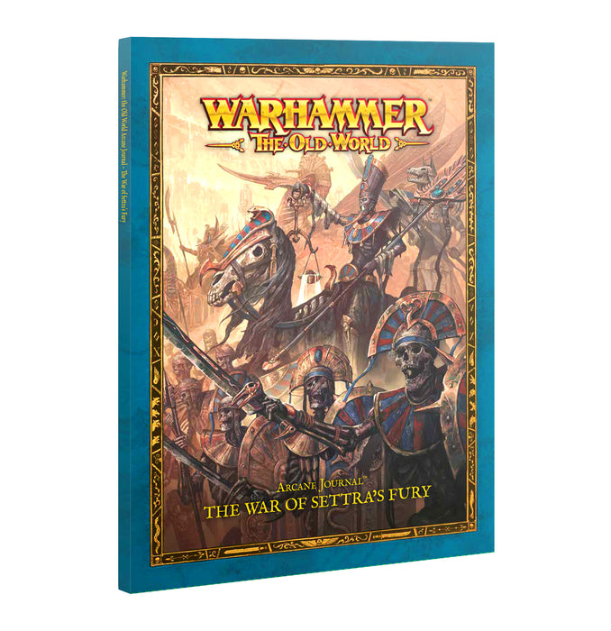 Warhammer: The Old World Arcane Journal: War of Settras Fury