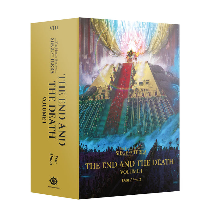 The Horus Heresy Seige of Terra The End and the Death Volume 1
